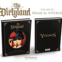 IT’S HERE!!! ‘THE DIRTYLAND’ THE ART OF BRIAN M. VIVEROS AVAILABLE @ THE OPENING RECEPTION OF ‘MATADOR’ NOV.7