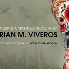BRIAN M. VIVEROS MINI-SOLO SHOW COMING TO SCOPE NEW YORK MARCH 3 – 6TH
